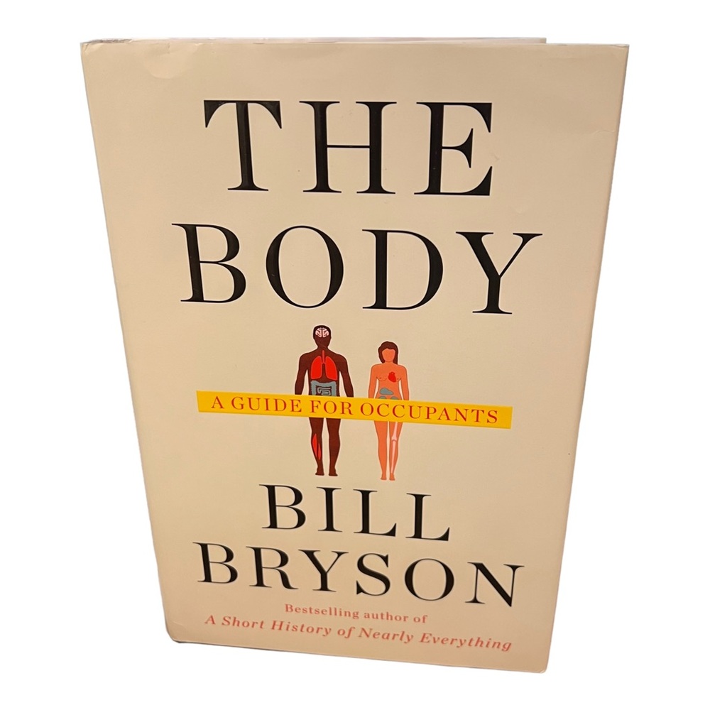 The Body A Guide For Occupants by Bill Bryson Signed 1st Edition